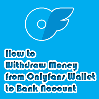 withdraw money from onlyfans to bank